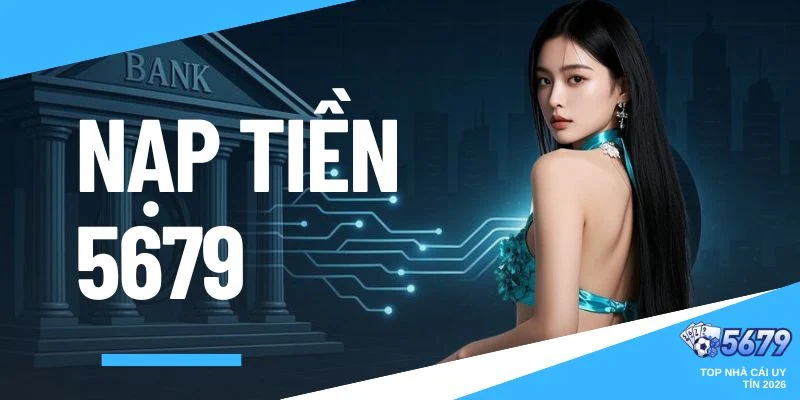 nạp tiền 5679